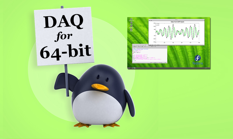 Real time acquisition with generic systems: Accel64 for Linux v1.00 supports 32-bit and 64-bit platforms.
