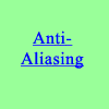 Anti-Aliasing